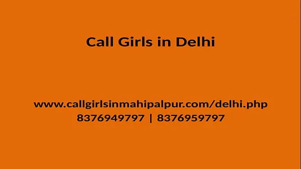 Show QUALITY TIME SPEND WITH OUR MODEL GIRLS GENUINE SERVICE PROVIDER IN DELHI power Tube